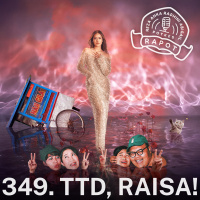 349. TTD, RAISA!