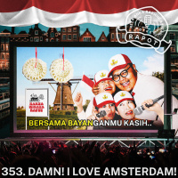 353. Damn! I Love Amsterdam!