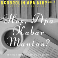 Hey, Apa Kabar Mantan?