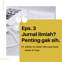Eps. 3 Sepulang Kuliah: Jurnal ilmiah? Penting gak sih.