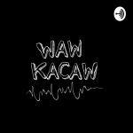 Wawkacaw