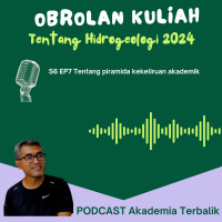 S6 EP7 Tentang piramida kekeliruan akademik