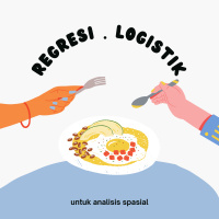 S3 EP18 Tentang analisis spasial regresi logistik