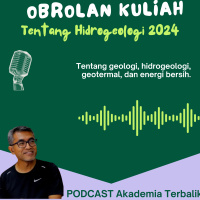 S6 EP4 Tentang geologi, hidrogeologi, geotermal, dan energi bersih