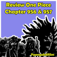 Review One Piece Chapter 956 dan 957 - Eps 08