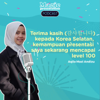Ngobrolin Presentasi Ep.2: Terima kasih Korea Selatan, Kemampuan Presentasi Saya Sekarang Level 100