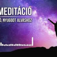 Esti meditáció - A pihentető, nyugodt alváshoz