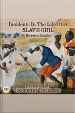 Incidents In The Life Of A Slave Girl