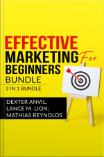 Effective Marketing For Beginners Bundle: 3 In 1, Laws Of Marketing, Marketing Plan, And Marketing Made Easy