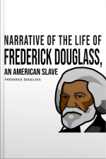 Narrative Of The Life Of Frederick Douglass, An American Slave