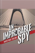 An Improbable Spy