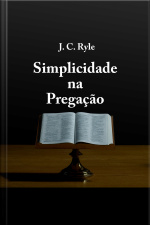 Simplicidade Na Pregação