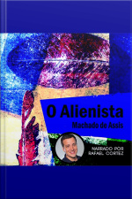 O Alienista