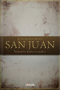 El Evangelio Según San Juan