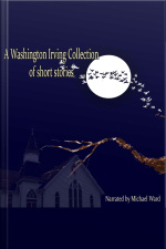 A Washington Irving Collection Of Short Stories