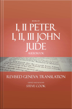 Books Of I, Ii Peter I, Ii, Iii John Jude Audiobook: From The Revised Geneva Translation