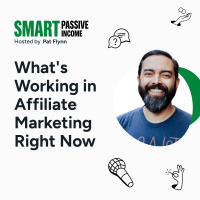 SPI 888: Whats Working in Affiliate Marketing Right Now