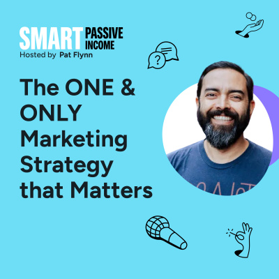 The Smart Passive Income Online Business And Blogging Podcast