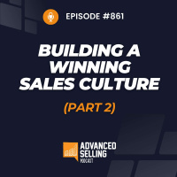 Building a Winning Sales Culture (Part 2)