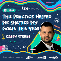 This Practice Helped Me Shatter My Goals This Year | Casey Stubbs - 1805