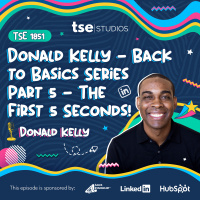 Back to Basics Series Part 5 - The First 10 Seconds! | Donald Kelly - 1851