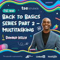 Back to Basics Series Part 2 - Mutlitasking | Donald Kelly - 1848