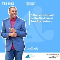 TSE 1142: 5 Reasons Gmail Is The Best Email Tool For Sellers