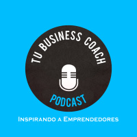 Tu Business Coach / 3 Entrevistas A La Semana Con Los Emprendedores Mas Exitosos E Inspiradores!