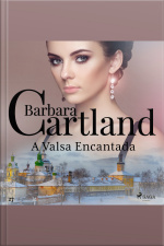 A Valsa Encantada (a Eterna Coleção De Barbara Cartland 27)