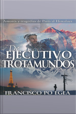 De Ejecutivo A Trotamundos
