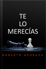 Te Lo Merecías