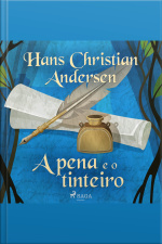 A Pena E O Tinteiro