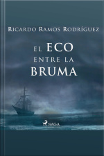 El Eco Entre La Bruma