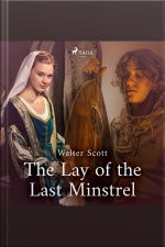 The Lay Of The Last Minstrel