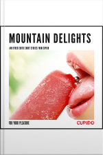 Mountain Delights - And Other Erotic Short Stories From Cupido