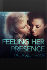 Feeling Her Presence - Erotic Short Story
