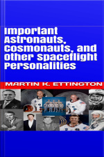 Important Astronauts, Cosmonauts, And Other Spaceflight Personalities