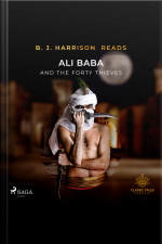 B. J. Harrison Reads Ali Baba And The Forty Thieves
