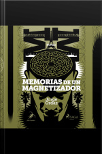Memorias De Un Magnetizador
