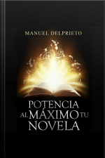 Potencia Al Máximo Tu Novela