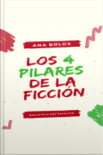 Los 4 Pilares De La Ficción