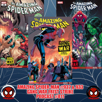 Podast #811- Amazing Spider-Man #932  933 and Gang War First Strike Reviews
