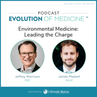 Environmental Medicine: Leading the Charge with Dr. Jeffrey Morrison