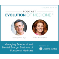Managing Emotional and Mental Energy: Business of Functional Medicine