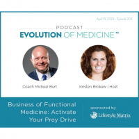 Business of Functional Medicine: Activate Your Prey Drive