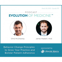 Behavior Change Principles to Grow Your Practice and Bolster Patient Adherence