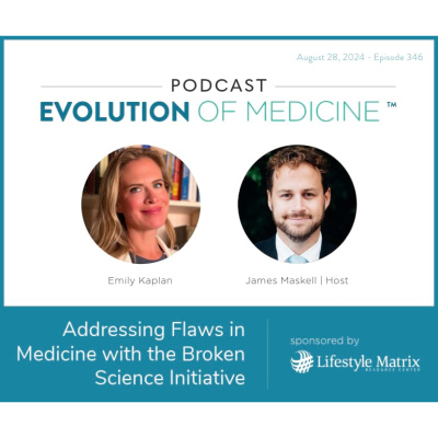 Evolution Of Medicine Podcast