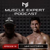 91- Mike Matthews- How to Become a Fitness Influencer, the Training, Mentality and Business Building