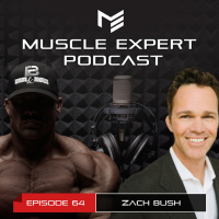 64 - Zach Bush MD, On hydration  gut health for faster muscle gains and how to increase glutathione levels by 800%