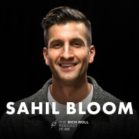 The 5 Types of Wealth: Sahil Bloom On Why Time, Friends, Mind  Body Always Come Before Money